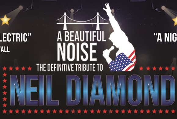 A Beautiful Noise - A Tribute to Neil Diamond