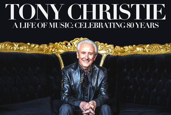Tony Christie - A Life of Music: Celebrating 80 Years