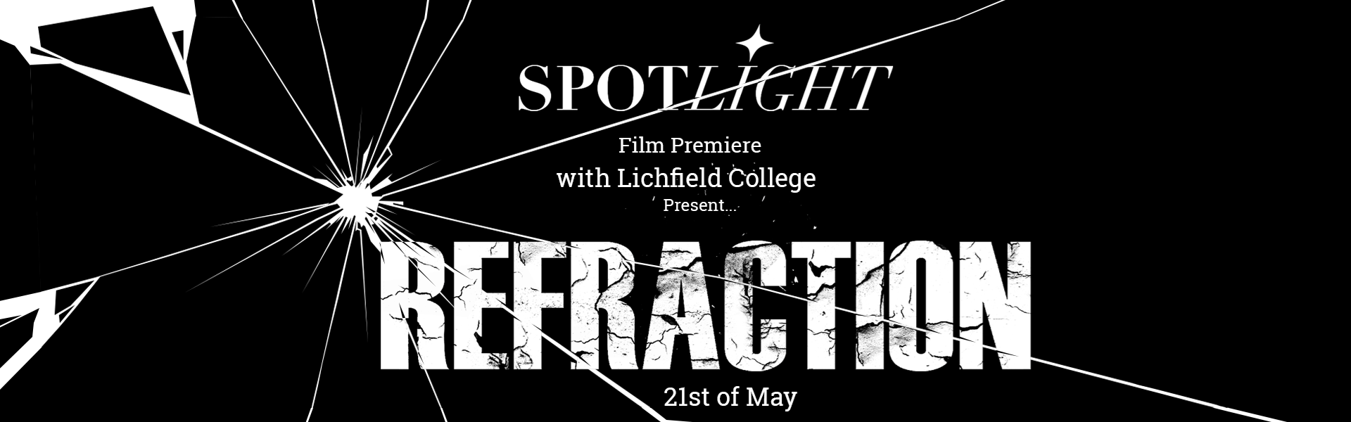 Lichfield College Film Premiere - Refraction
